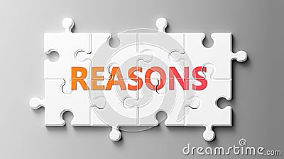 Reasons complex like a puzzle - pictured as word Reasons on a puzzle pieces to show that Reasons can be difficult and needs Cartoon Illustration