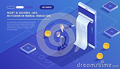 Receipt of statistics data, notification on financial transaction, mobile bank, smartphone with paper bill, two Vector Illustration