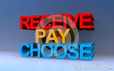 receive pay choose on blue Stock Photo