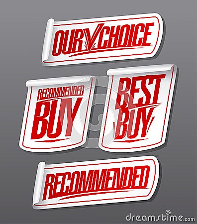 Recommended, our choice, best buy, recommended buy - sale stickers Vector Illustration