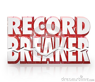 Record Breaker 3D Words Historic Best Score Results Stock Photo
