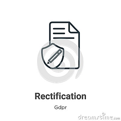 Rectification outline vector icon. Thin line black rectification icon, flat vector simple element illustration from editable gdpr Vector Illustration