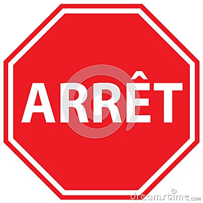 Red arret sign. French stop sign. Arret stop sign french symbol. flat style Vector Illustration