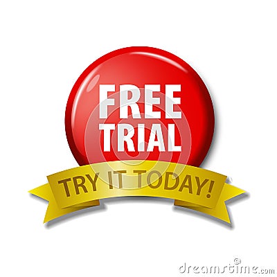 Red button with words `Free Trial - Try It Today Vector Illustration