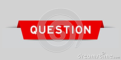 Red inserted label with word question on gray background Vector Illustration