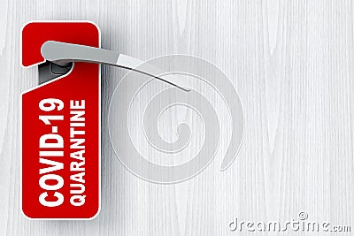 Red Do Not Disturb Door Label with COVID-19 Quarantine Sign on a Hotel, Home or Room Door Handle. 3d Rendering Stock Photo