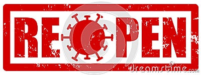 Red grunge stamp with a text REOPEN to show that the office or shop is getting to reopen, back to normal, after corona virus COVID Cartoon Illustration