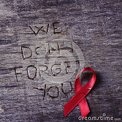 Red ribbon and text we do not forget you Stock Photo