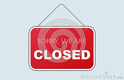 Red sign sorry we are closed Vector Illustration