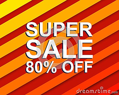 Red striped sale poster with SUPER SALE 80 PERCENT OFF text. Advertising banner Vector Illustration