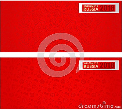 Red welcome to Russia 2018 backgrounds. Vector Illustration