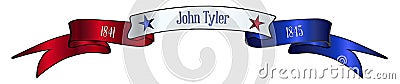 USA Red White And Blue John Tyler Ribbon Banner Vector Illustration