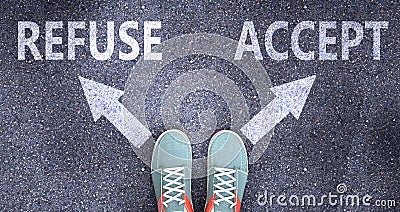 Refuse and accept as different choices in life - pictured as words Refuse, accept on a road to symbolize making decision and Cartoon Illustration