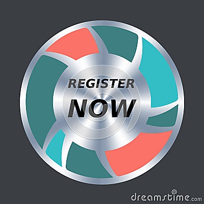 Register now web button. Vector round metallic and color icon. Button to sign up. Vector Illustration