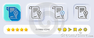 Reject certificate line icon. Decline document sign. Neumorphic buttons. Vector Vector Illustration