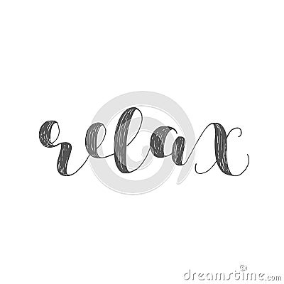 Relax. Brush lettering illustration. Cartoon Illustration