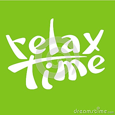 Relax time sign logo vector illustration background Vector Illustration