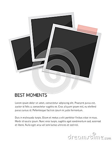 Remember every moment. Set Vector sticked down with paper tape. Retro fotos on white background. Vector Illustration