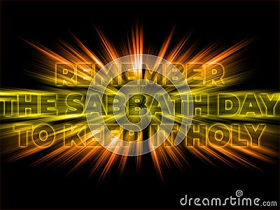 Remember the Sabbath Day to Keep it Holy - Bible motivation quote poster Stock Photo