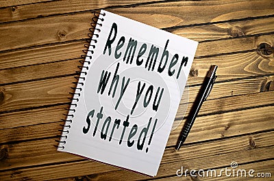 Remember why you started! Stock Photo