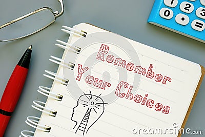 Remember Your Choices inscription on the page Stock Photo