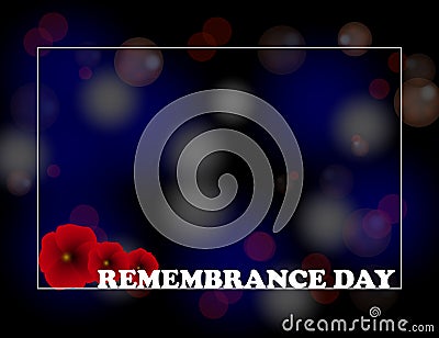 Remembrance Day, Anzac Day, Veterans Day Background with Poppies. Lest We Forget. Vector Illustration