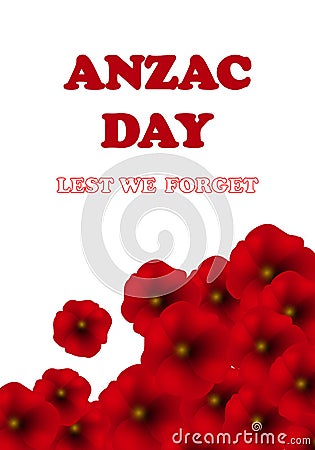 Remembrance Day, Anzac Day, Veterans Day Background with Poppies. Lest We Forget. Vector Illustration