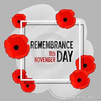 Remembrance day paper cut poster with poppy flowers and white frame. Vector illustration template in 3d paper style. Vector Illustration