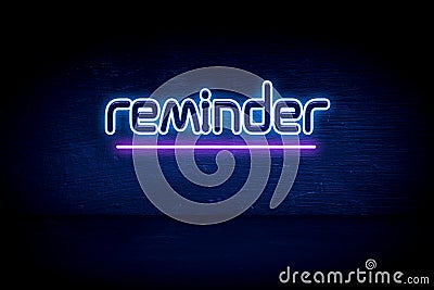 Reminder - blue neon announcement signboard Stock Photo