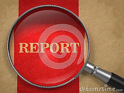 Report through Magnifying Glass. Stock Photo