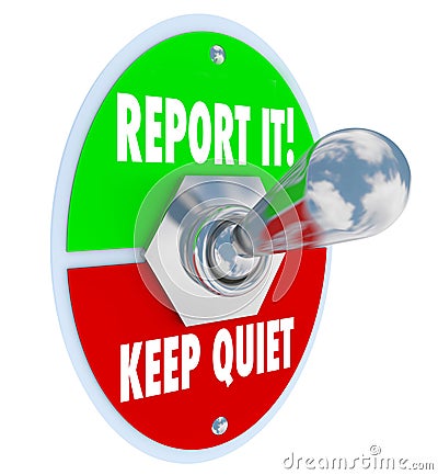 Report It Vs Keep Quiet Toggle Switch Right Choice Stock Photo