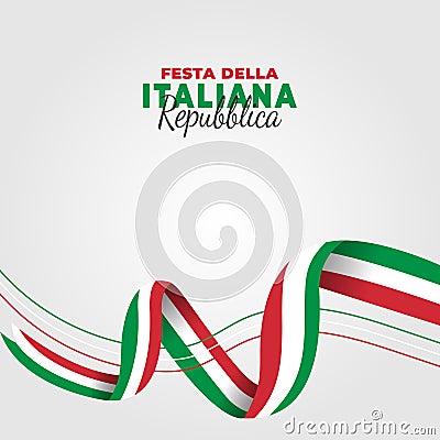 Republic Day of Italy Italy: Festa della Repubblica Italiana. Vector Illustration