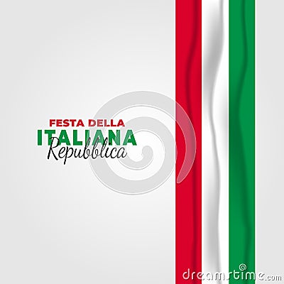Republic Day of Italy Italy: Festa della Repubblica Italiana. Vector Illustration