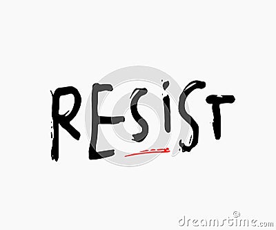 Resist shirt print quote lettering Stock Photo