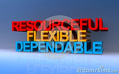 resourceful flexible dependable on blue Stock Photo