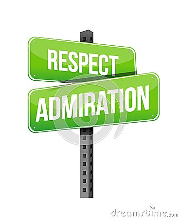 Respect admiration road sign illustration design Cartoon Illustration