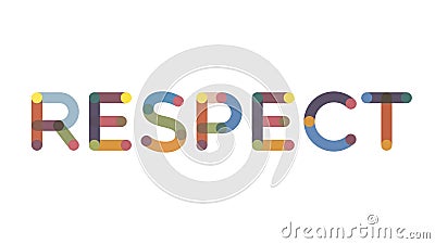 Respect word concept. Respect written on the white background. Use for cover, banner, blog Stock Photo