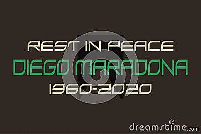 Rest in Peace Diego Maradona typography with symbol vector design. Maradona was born in 1960 and died in 2020 Vector Illustration