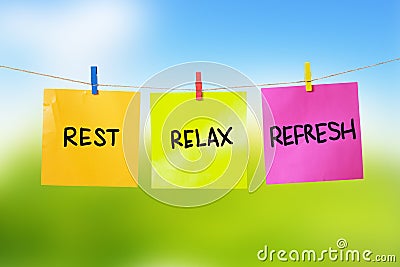 Rest, Relax, Refresh, Motivational text Stock Photo