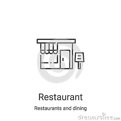 restaurant icon vector from restaurants and dining collection. Thin line restaurant outline icon vector illustration. Linear Vector Illustration