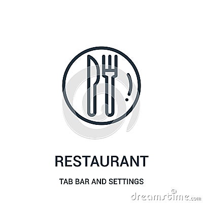 restaurant icon vector from tab bar and settings collection. Thin line restaurant outline icon vector illustration Vector Illustration