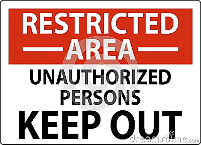 Restricted Area Sign Unauthorized Persons Vector Illustration