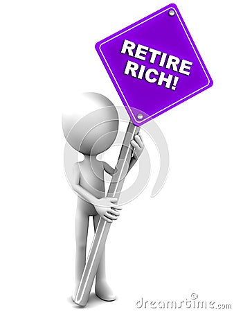 Retire rich Stock Photo