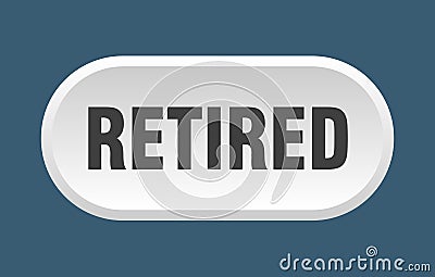 retired button. rounded sign on white background Vector Illustration