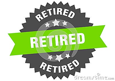 retired sign. retired round isolated ribbon label. Vector Illustration
