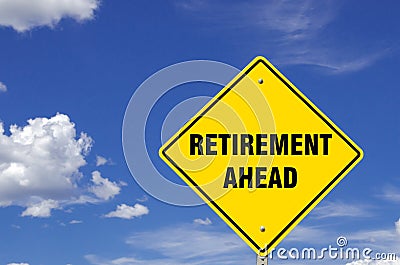 Retirement Ahead Sign Stock Photo