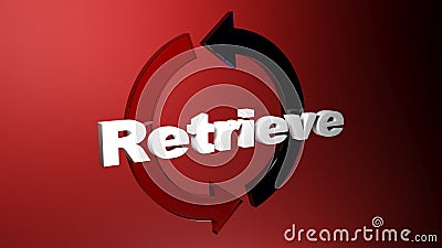 RETRIEVE with rotating arrows - 3D rendering video clip Stock Photo