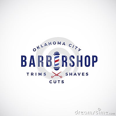 Retro Barbershop Abstract Vector Sign, Emblem or Logo Template. Vintage Typography and Barbers Pole. Vector Illustration