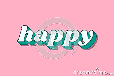 Retro bold font happy text shadow typography Stock Photo