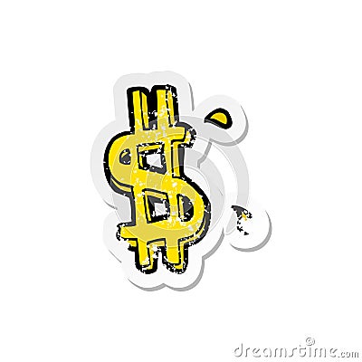 retro distressed sticker of a cartoon dollar symbol Vector Illustration